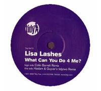 Lisa Lashes - What Can You Do for Me?