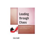 Lisa Leali Leading through Chaos (Copertina rigida)