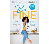 Lisa Leslie-Williams Be FINE (Tascabile)