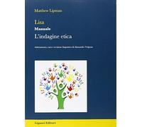 Lisa. L'indagine etica. Manuale. Per la Scuola elementare
