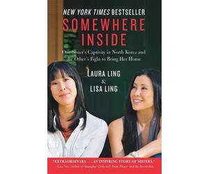Lisa Ling Laura Ling Somewhere Inside (Tascabile)