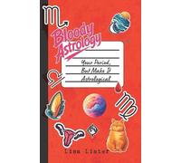 Lisa Lister Bloody Astrology (Tascabile)
