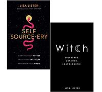 Lisa Lister Collection 2 Books Set (Self Source-ery, Witch Unleashed. Untamed. Unapologetic)