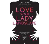Lisa Lister Love Your Lady Landscape (Tascabile)
