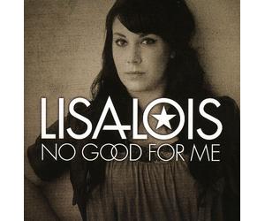 Lisa Lois - No Good For Me