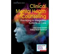 Lisa López Levers, PhD, LPCC-S, LPC, CRC, NCC Debr Clinical Mental H (Tascabile)