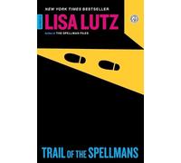 Lisa Lutz Trail of the Spellmans (Tascabile) Spellman