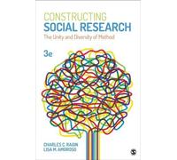 Lisa M. Amoroso Charles C. Ragin Constructing Social Research (Tascabile)