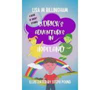 Lisa M Billingham Sedrick's Adventures in Hopeland (Tascabile)