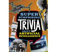 Lisa M. Bolt Sim Super Surprising Trivia About Artificial Intellige (Tascabile)