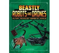 Lisa M. Bolt Simons Beastly Robots and Drones (Copertina rigida)