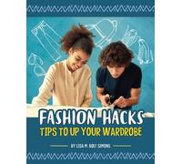 Lisa M Bolt Simons Fashion Hacks (Copertina rigida) Life Hacking