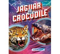 Lisa M Bolt Simons Jaguar vs Crocodile (Copertina rigida) Predator vs Predator