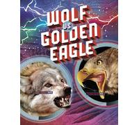 Lisa M. Bolt Simons Wolf vs Golden Eagle (Copertina rigida) Predator vs Predator