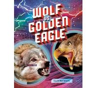 Lisa M Bolt Simons Wolf vs Golden Eagle (Copertina rigida) Predator vs Predator