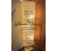 Lisa M Crofton The Lightbearers' Chronicles (Tascabile)