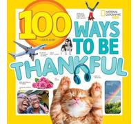 Lisa M. Gerry 100 Ways to Be Thankful (Copertina rigida) NGK 100 Things