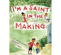 Lisa M. Hendey I'm a Saint in the Making (Tascabile)