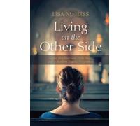 Lisa M Hess Living on the Other Side (Copertina rigida)