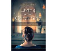 Lisa M Hess Living on the Other Side (Tascabile)