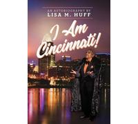 Lisa M Huff I Am Cincinnati (Tascabile)