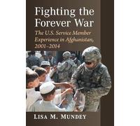 Lisa M. Mundey Fighting the Forever War (Tascabile)