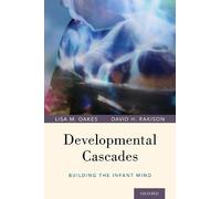 Lisa M. Oakes David H. Rakison Developmental Cascades (Copertina rigida)