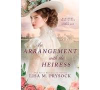 Lisa M Prysock An Arrangement with the Heiress (Tascabile)