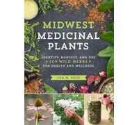 Lisa M. Rose Midwest Medicinal Plants (Tascabile)