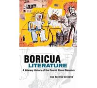 Lisa M. Sanchez Gonzalez Boricua Literature (Copertina rigida)