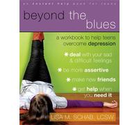 Lisa M. Schab Beyond The Blues (Tascabile) Instant Help Book for Teens