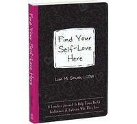 Lisa M Schab Find Your Self-Love Here (Tascabile)