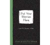 Lisa M. Schab Put Your Worries Here (Tascabile)