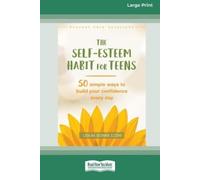 Lisa M Schab Self-Esteem Habit for Teens (Tascabile)