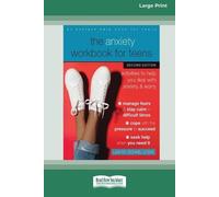 Lisa M Schab The Anxiety Workbook for Teens (Second Edition) (Tascabile)
