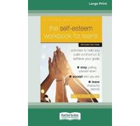 Lisa M Schab The Self-Esteem Workbook for Teens: Activities to Help (Tascabile)