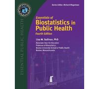 Lisa M. Sullivan Essentials of Biostatistics in Public Health (Tascabile)
