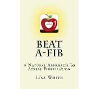 Lisa M White Beat A-Fib (Tascabile)