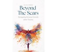 Lisa M Wineburg Beyond the Scars (Copertina rigida)
