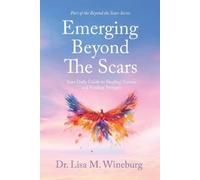 Lisa M Wineburg Emerging Beyond The Scars (Tascabile)