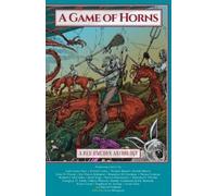 Lisa Mangum Jody Lynn Nye David Farland A Game of Horns (Tascabile)
