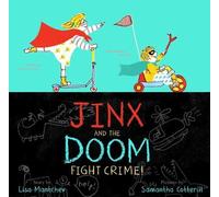 Lisa Mantchev Jinx and the Doom Fight Crime (Copertina rigida)