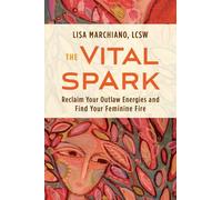Lisa Marchiano The Vital Spark (Tascabile)