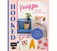 Lisa Maria Schi Hooked Knüpfen macht glücklich: Einfache Knüpf-Pro (Tascabile)
