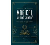 Lisa Marie Basile The Magical Writing Grimoire (Tascabile)