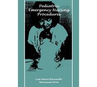 Lisa Marie Bernardo Marianne Bo Pediatric Emergency Nursing Procedur (Tascabile)