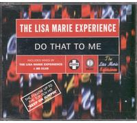 Lisa Marie Experience - Do That To Me