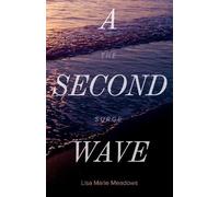 Lisa Marie Meadows A Second Wave The Surge (Tascabile) Waves