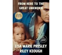 Lisa Marie Presley Riley From Here to the Great Unknown: Oprah's Bo (Tascabile)