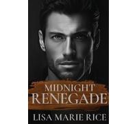 Lisa Marie Rice Midnight Renegade (Tascabile)